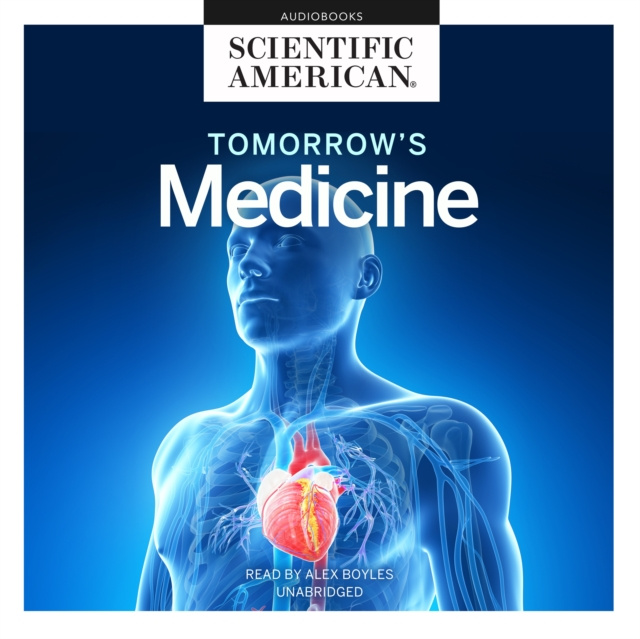 Аудиокнига Tomorrow's Medicine Scientific American