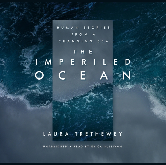 Audiobook Imperiled Ocean Laura Trethewey