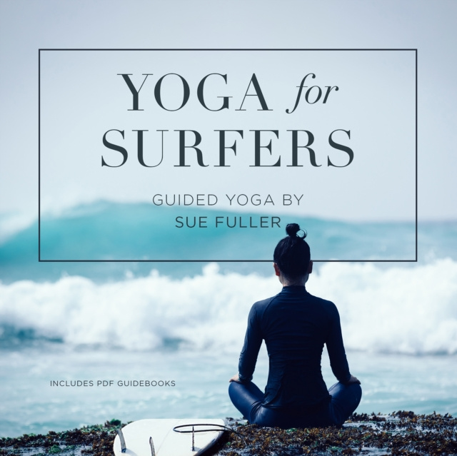 Audiokniha Yoga for Surfers Yoga 2 Hear