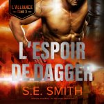 Аудиокнига L'Espoir de Dagger S.E. Smith
