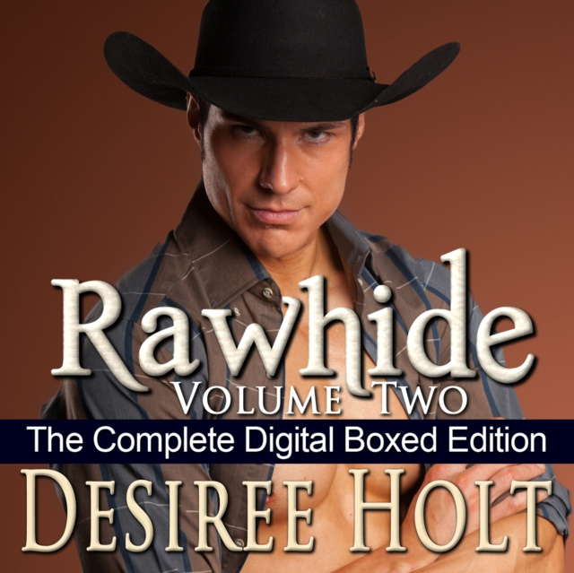 Audio knjiga Rawhide, Volume Two Desiree Holt