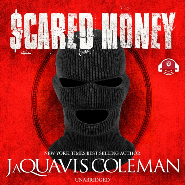 Audiobook Scared Money, Part 1 JaQuavis Coleman