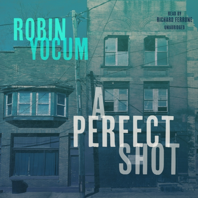 Audiobook Perfect Shot Robin Yocum