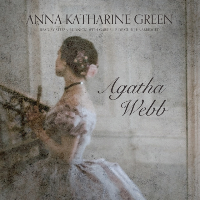 Audiobook Agatha Webb Anna Katharine Green