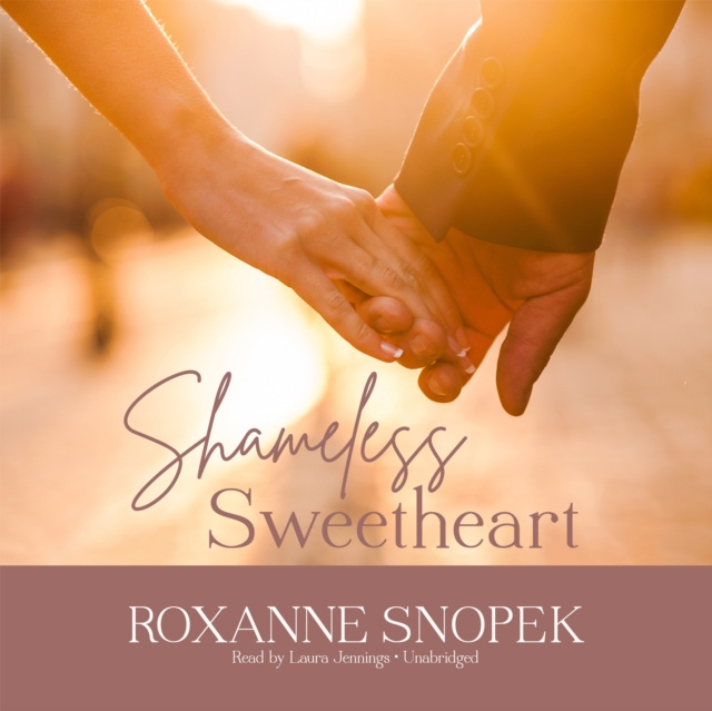 Audiobook Shameless Sweetheart Roxanne Snopek