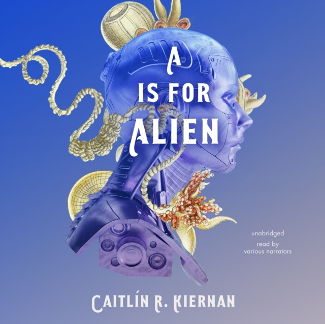 Audiokniha Is for Alien Caitlin R. Kiernan