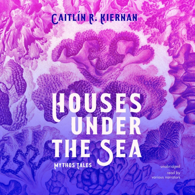 Audiokniha Houses under the Sea Caitlin R. Kiernan