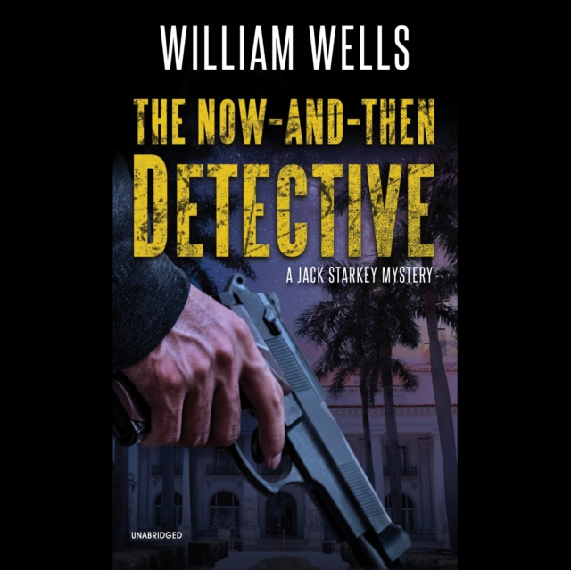 Hörbuch Now-and-Then Detective William Wells