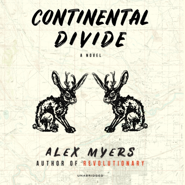 Audiobook Continental Divide Alex Myers