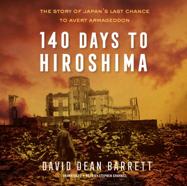 Audio knjiga 140 Days to Hiroshima David Dean Barrett