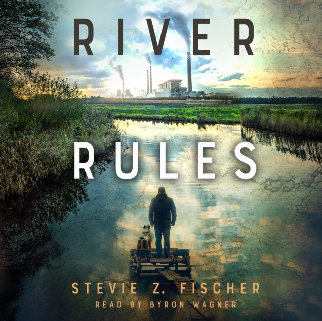 Hörbuch River Rules Stevie Z. Fischer