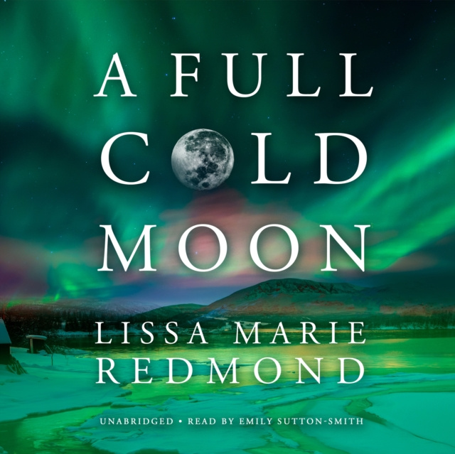 Hörbuch Full Cold Moon Lissa Marie Redmond