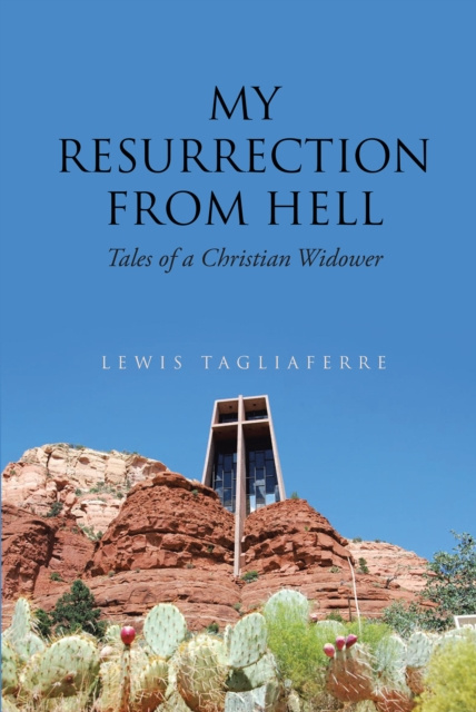 E-book My Resurrection from Hell Lewis Tagliaferre