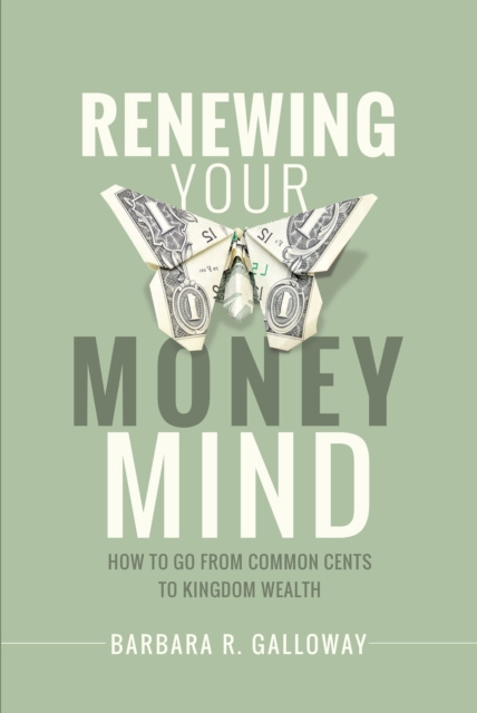 E-knjiga Renewing Your Money Mind Barbara Galloway