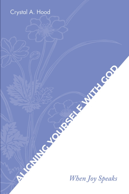 E-knjiga Aligning Yourself with God Crystal Hood