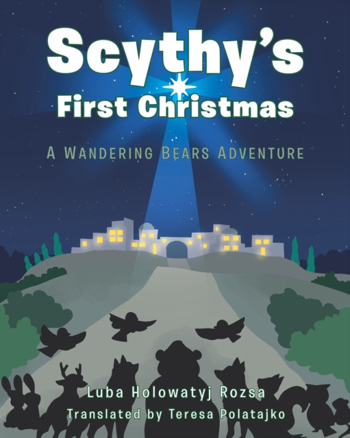 E-book Scythy's First Christmas Luba Holowatyj Rozsa
