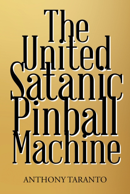 E-book United Satanic Pinball Machine Anthony Taranto
