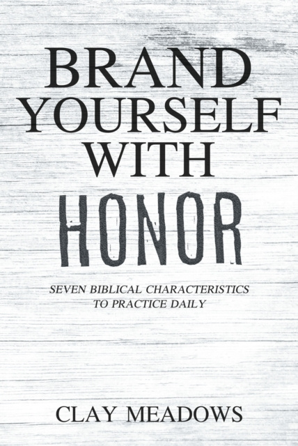 E-knjiga Brand Yourself with Honor Clay Meadows