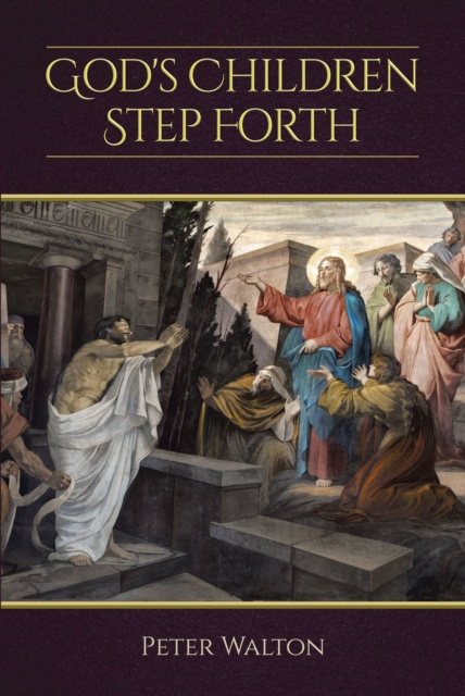 E-knjiga God's Children Step Forth Peter Walton