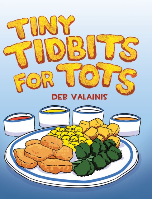 E-kniha Tiny Tidbits for Tots Deb Valainis