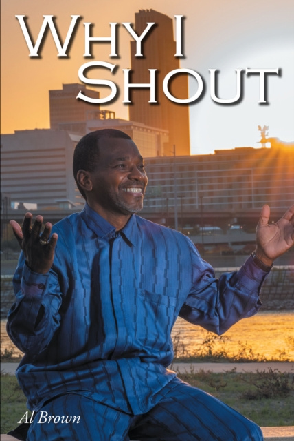 E-Book Why I Shout Al Brown