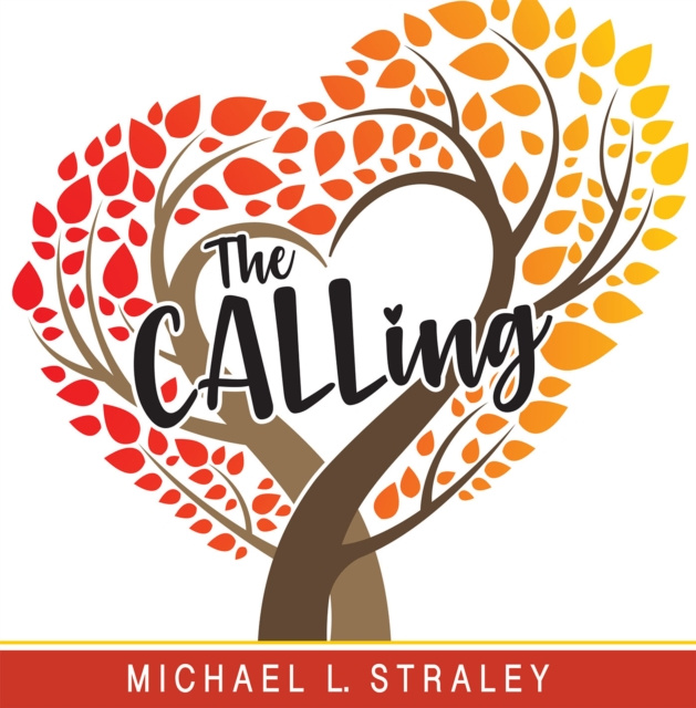 E-knjiga Calling Michael L. Straley