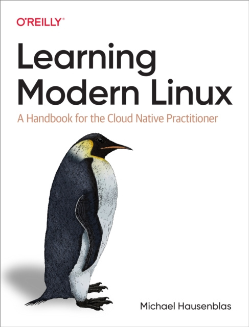 E-kniha Learning Modern Linux Michael Hausenblas