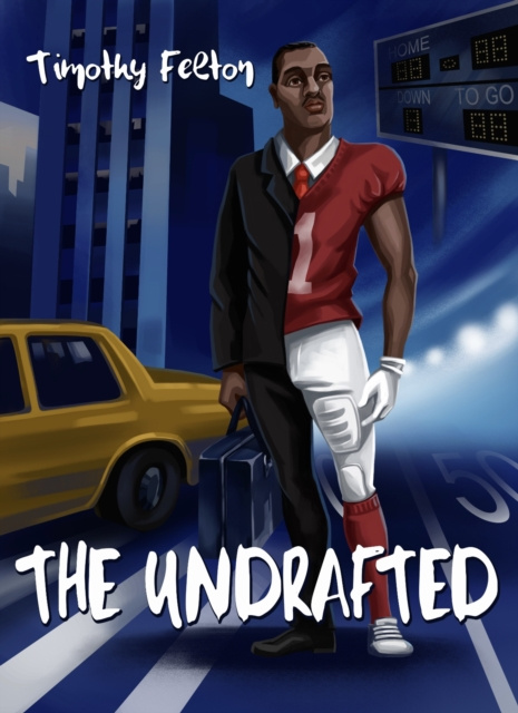 E-knjiga Undrafted Timothy Felton