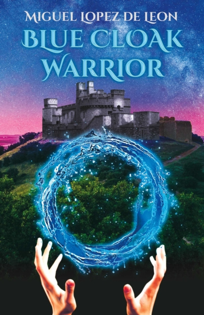 E-Book Blue Cloak Warrior Miguel Lopez de Leon