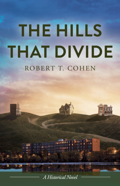 E-knjiga Hills That Divide Robert T. Cohen