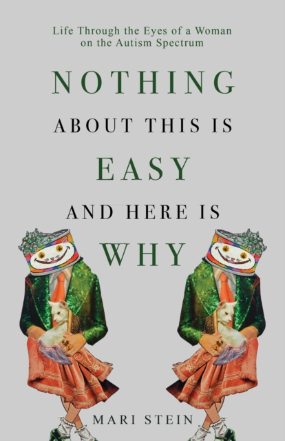E-knjiga Nothing About This is Easy And Here is Why Mari Stein