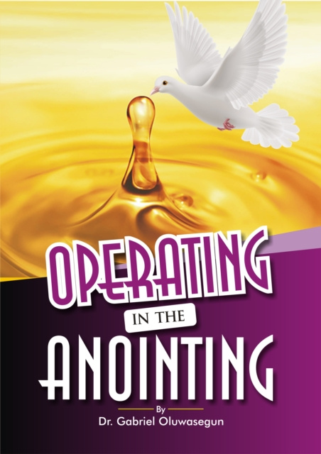 E-book OPERATING IN THE ANOINTING Gabriel Oluwasegun