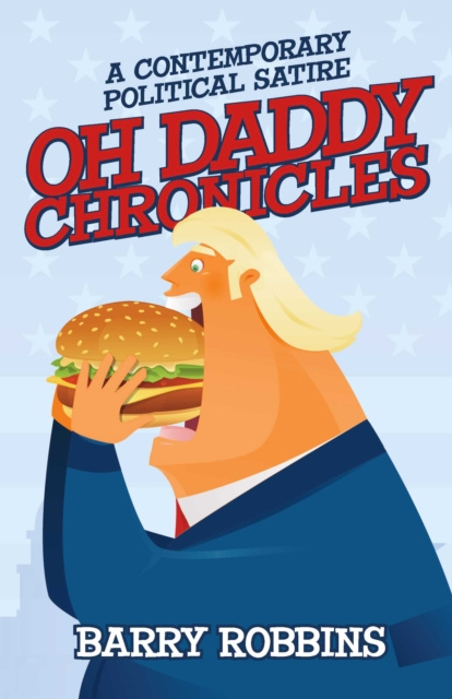 E-knjiga Oh Daddy Chronicles Barry Robbins