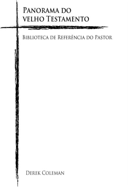 E-knjiga Panorama do Velho Testamento Derek Coleman