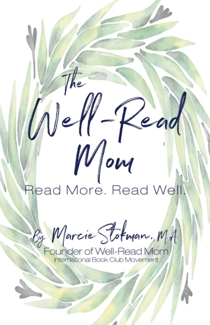 E-knjiga Well-Read Mom M.A. Marcie Stokman