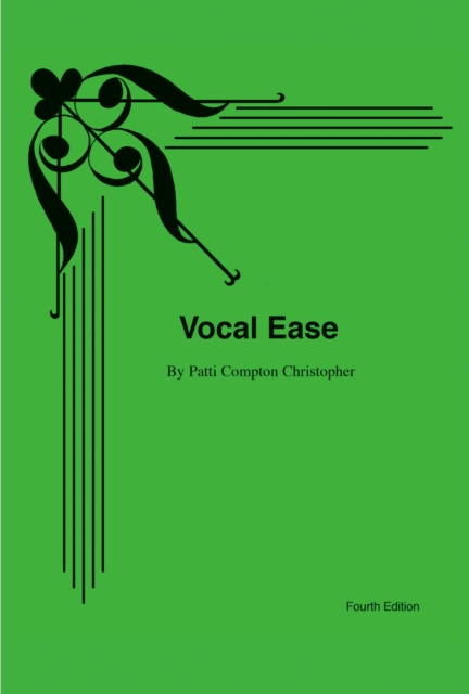 E-knjiga Vocal Ease 4th Edition Patti Christopher