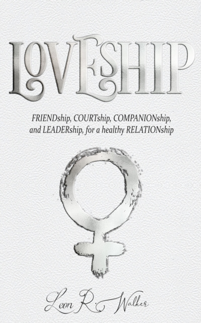 E-knjiga Loveship Leon R. Walker Jr