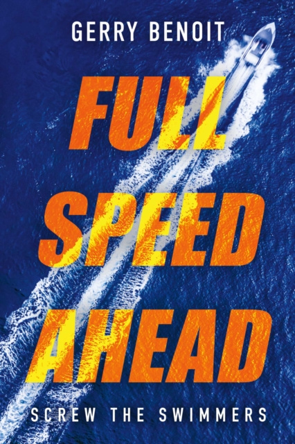 E-knjiga FULL SPEED AHEAD Gerry Benoit