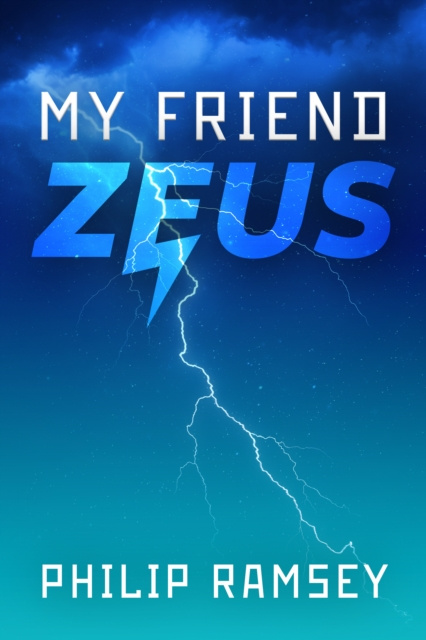 E-kniha My Friend, Zeus Philip Ramsey