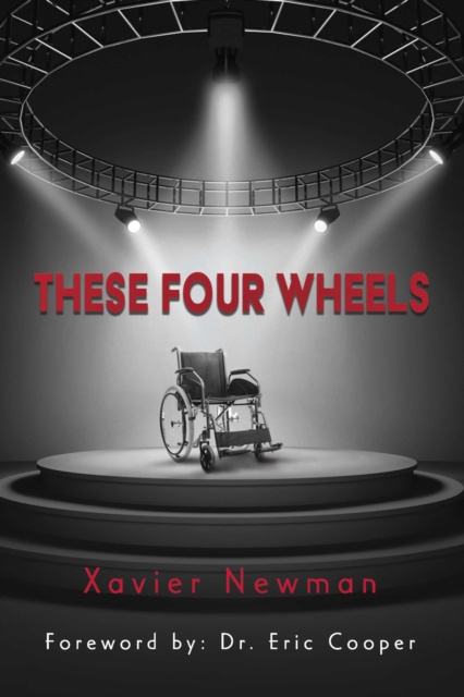 E-book These Four Wheels Xavier Newman