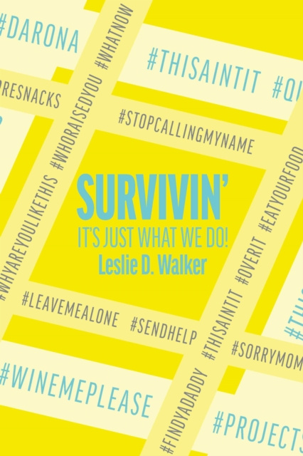 E-knjiga SURVIVIN': LESLIE D. WALKER