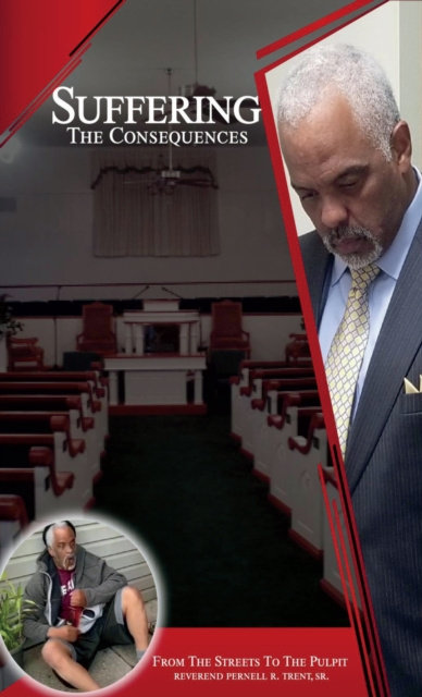 E-knjiga Suffering the Consequences Sr. Reverend Pernell R. Trent