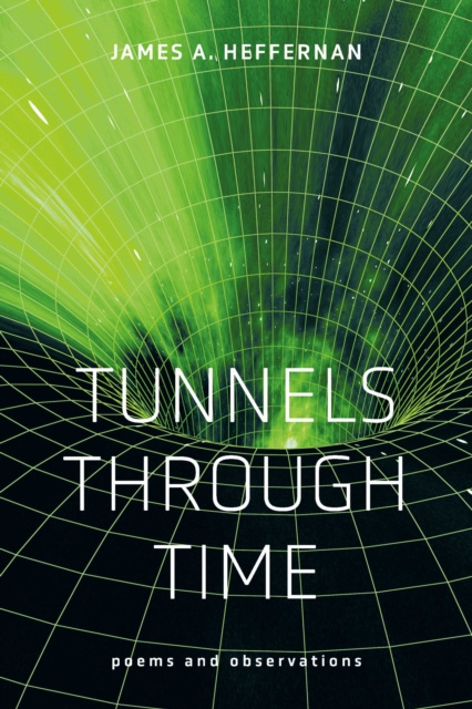E-knjiga Tunnels Through Time James A. Heffernan