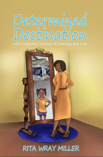 E-knjiga Determined Destination Rita Miller