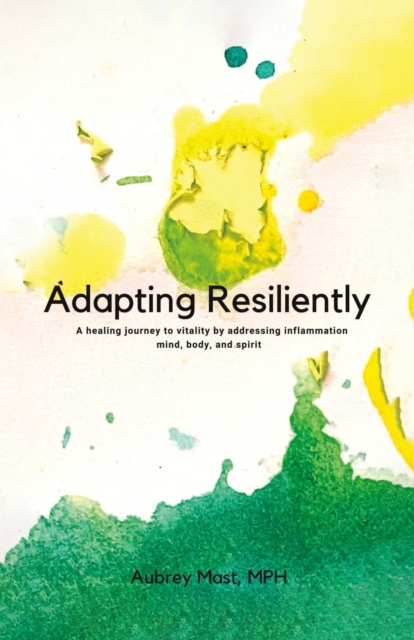 E-knjiga Adapting Resiliently Aubrey Mast MPH