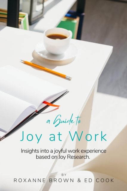 E-knjiga Joy at Work Roxanne Brown