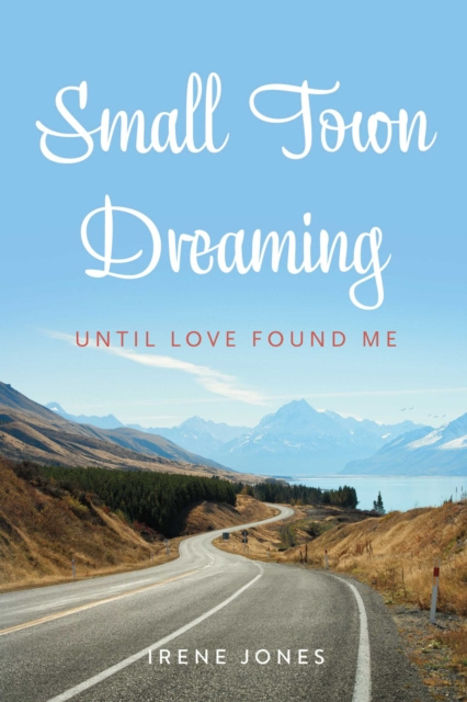 E-book Small Town Dreaming Irene Jones