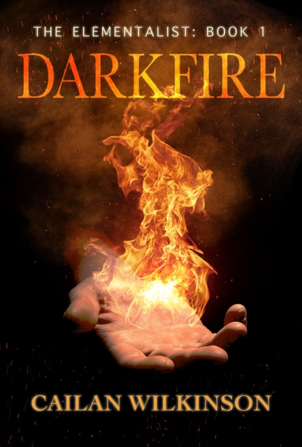 E-knjiga Elementalist: Darkfire Cailan Wilkinson