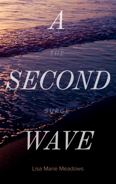 E-knjiga Second Wave The Surge Lisa Marie Meadows