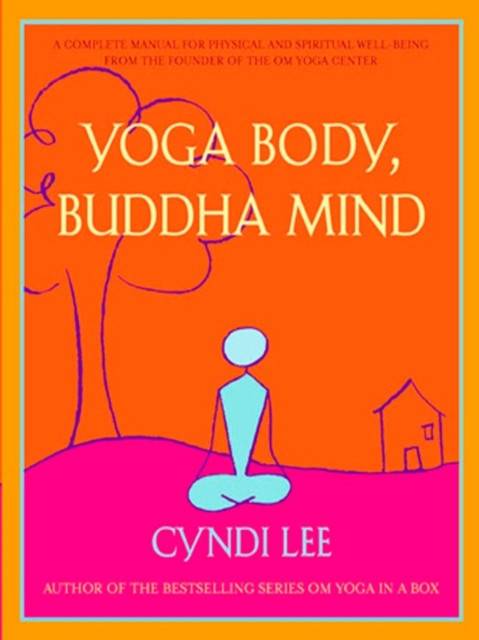 E-book Yoga Body, Buddha Mind Cyndi Lee